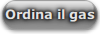 ordina il gas